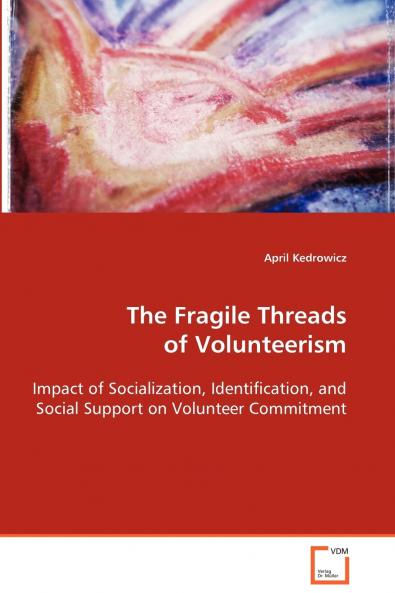 The Fragile Threads of Volunteerism