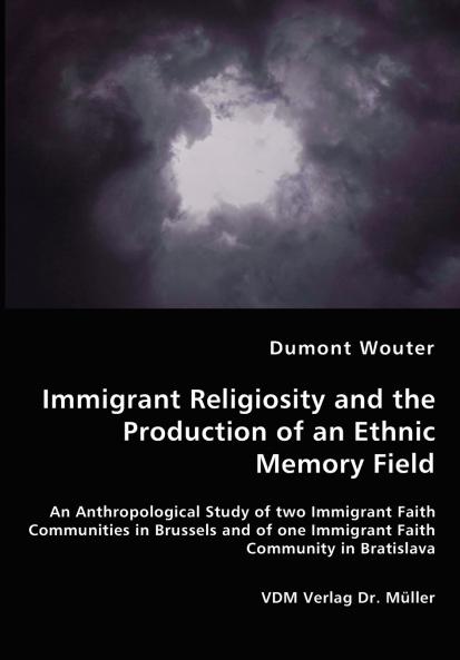 Immigrant Religiosity and the Production of an Ethnic Memory Field