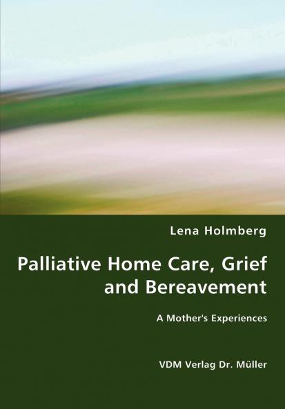 Palliative Home Care Grief and Bereavement
