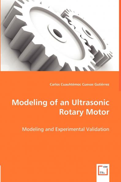 Modeling of an Ultrasonic Rotary Motor