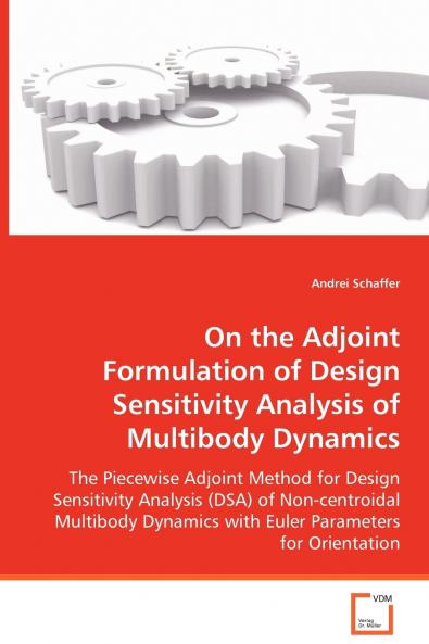 On the Adjoint Formulation of Design Sensitivity Analysis of Multibody Dynamics
