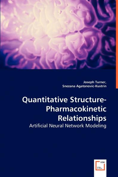 Quantitative Structure-Pharmacokinetic Relationships - Artificial Neural Network Modeling