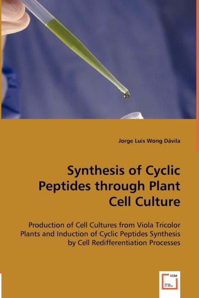 Synthesis of Cyclic Peptides through Plant Cell Culture