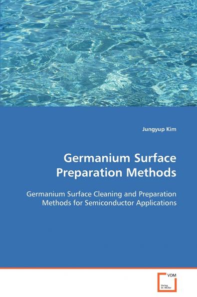 Germanium Surface Preparation Methods