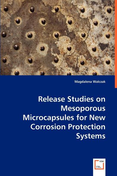 Release Studies on Mesoporous Microcapsules for New Corrosion Protection Systems