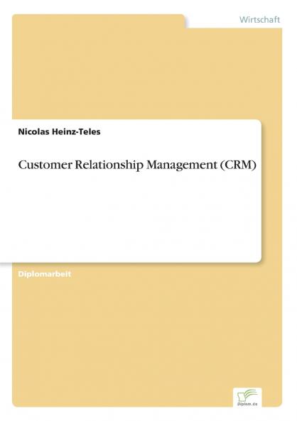 Customer Relationship Management (CRM)