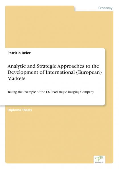 Analytic and Strategic Approaches to the Development of International (European) Markets