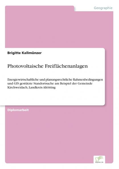 Photovoltaische Freiflächenanlagen