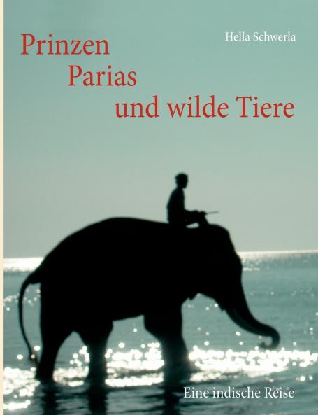 Prinzen Parias und wilde Tiere