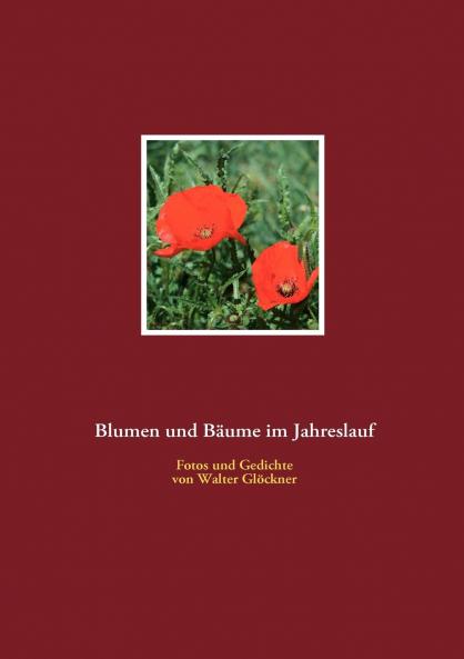 Blumen und Bäume im Jahreslauf
