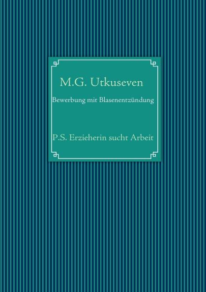 Bewerbung mit Blasenentz��ndung