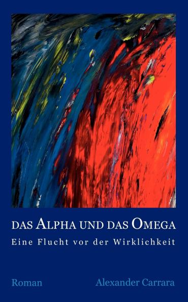 Das Alpha und das Omega