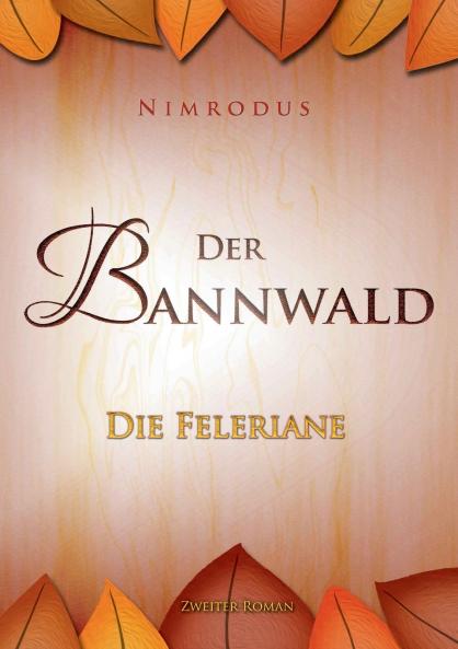 Der Bannwald Teil 2