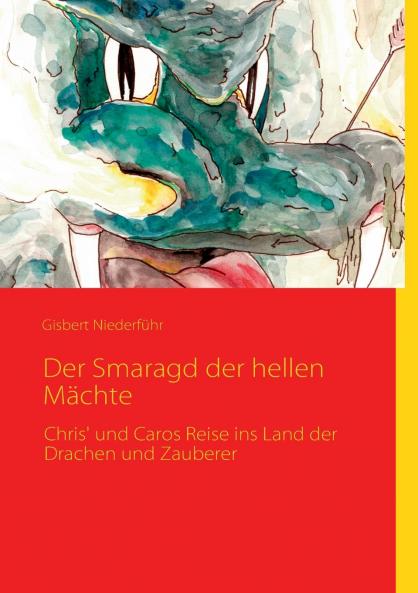 Der Smaragd der hellen Mächte