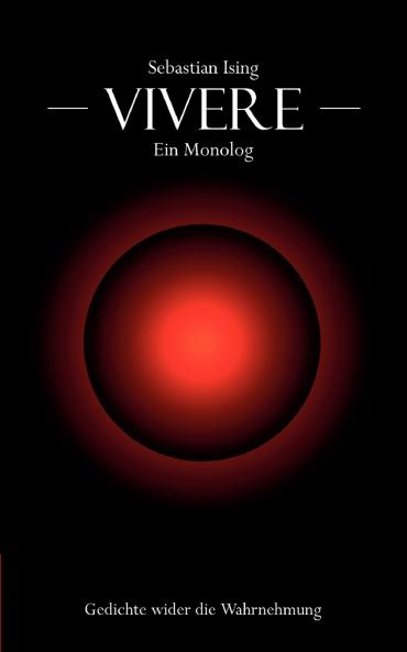 Vivere - ein Monolog
