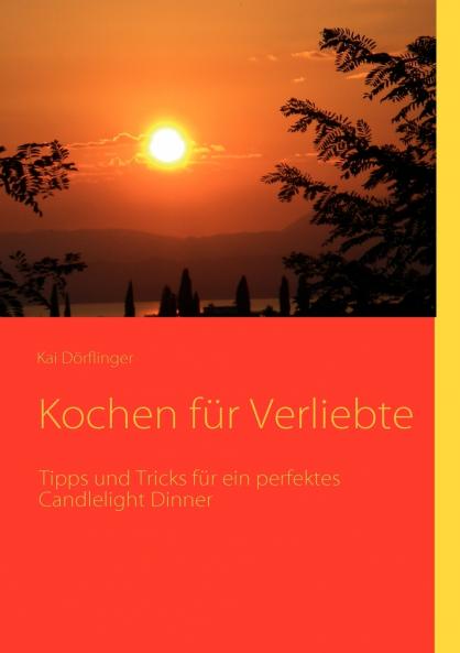 Kochen für Verliebte