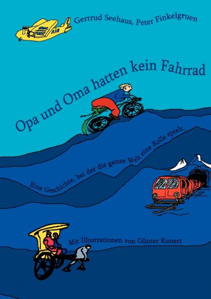 Opa und Oma hatten kein Fahrrad