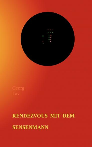 Rendezvous mit dem Sensenmann