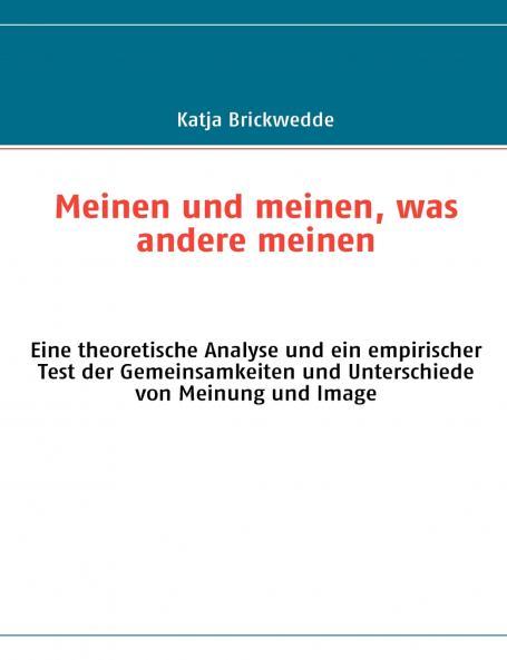 Meinen und meinen was andere meinen