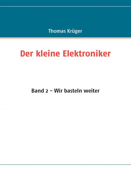 Der kleine Elektroniker