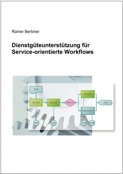 Dienstgüteunterstützung für Service-orientierte Workflows