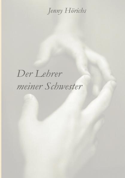 Der Lehrer meiner Schwester