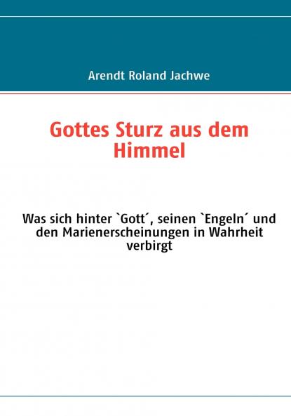 Gottes Sturz aus dem Himmel