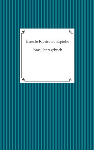 Brasilientagebuch