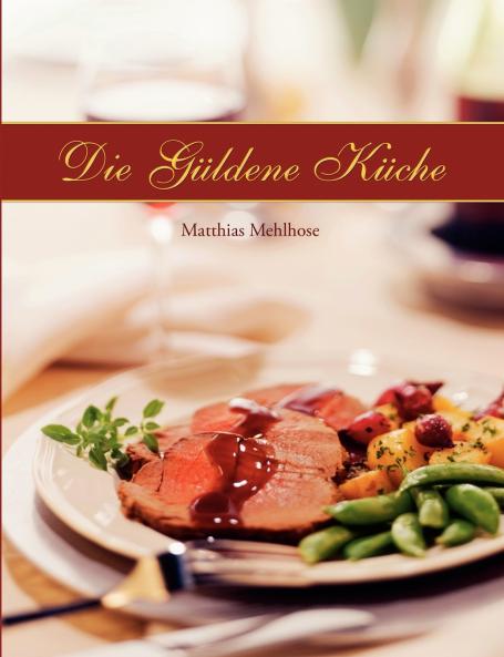 Die Güldene Küche