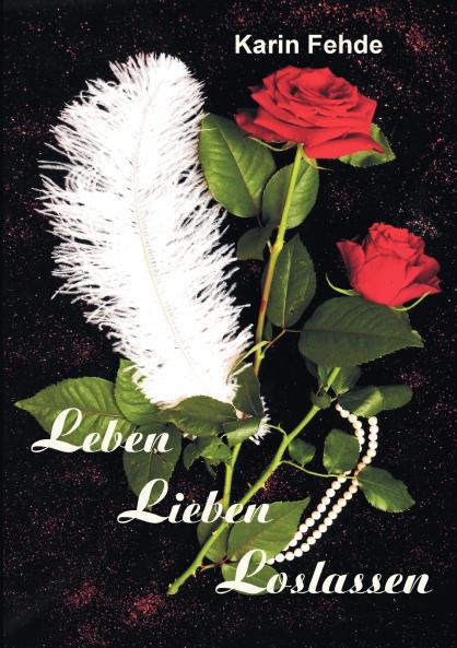 Leben  Lieben  Loslassen