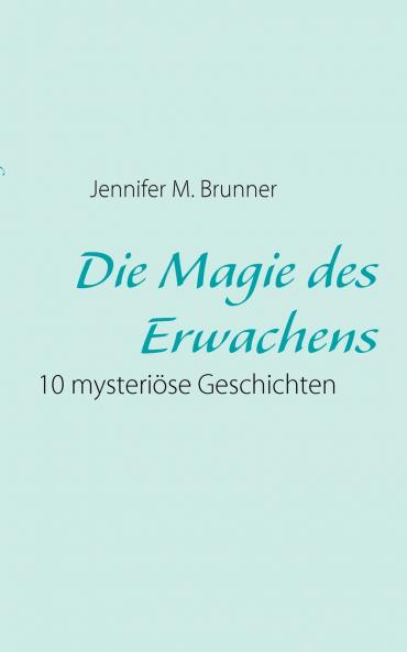 Die Magie des Erwachens