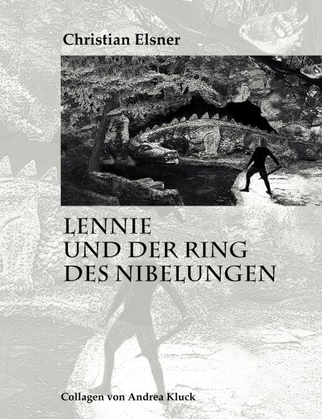 Lennie und der Ring des Nibelungen