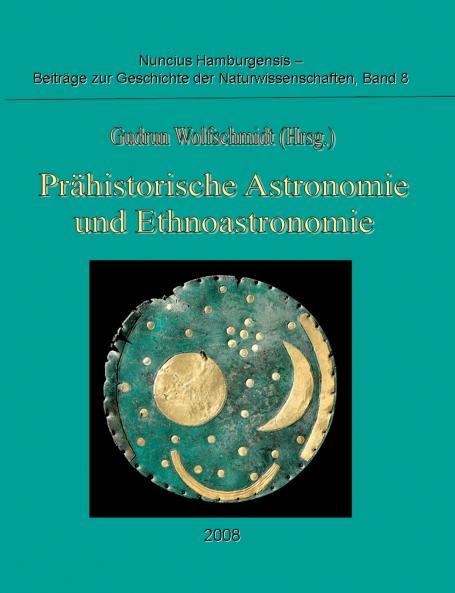 Prähistorische Astronomie und Ethnoastronomie