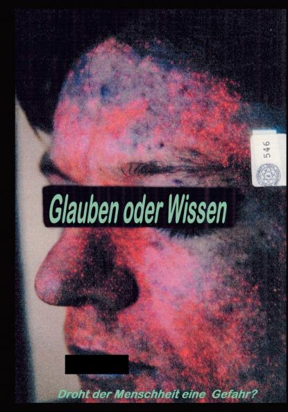 Glauben oder Wissen
