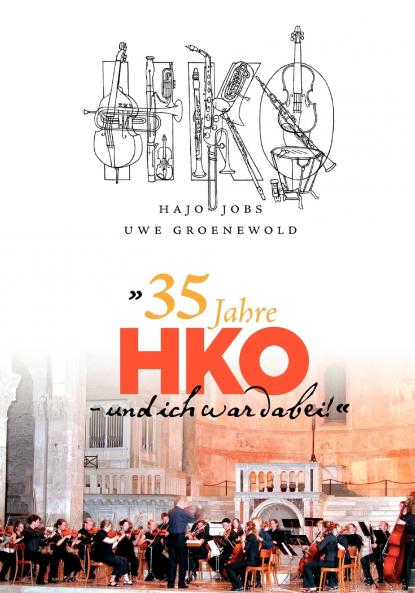 35 Jahre HKO - und ich war dabei!