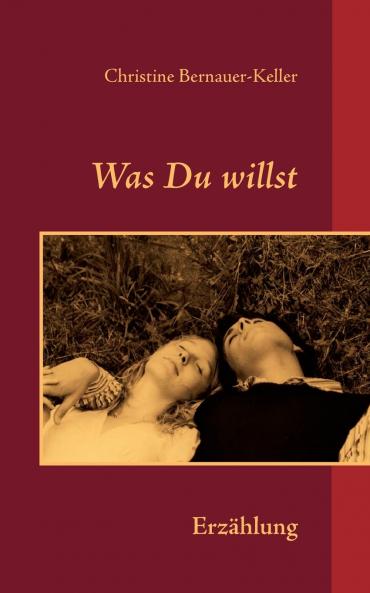 Was Du willst