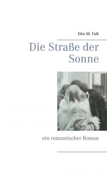 Die Straße der Sonne