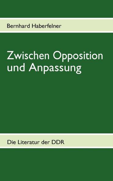 Zwischen Opposition und Anpassung