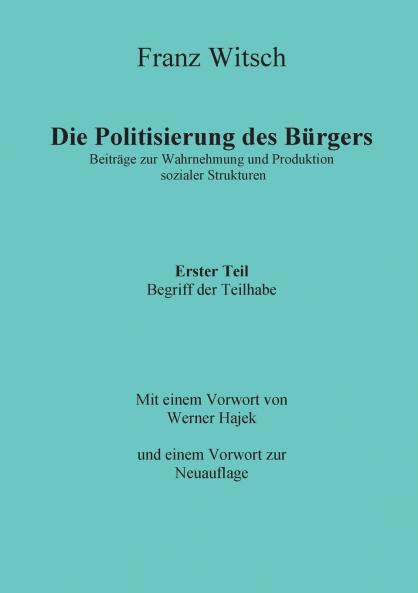 Die Politisierung des Bürgers 1. Teil