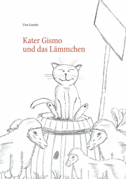 Kater Gismo und das Lämmchen