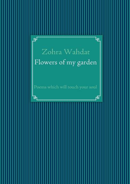 Flowers of my garden