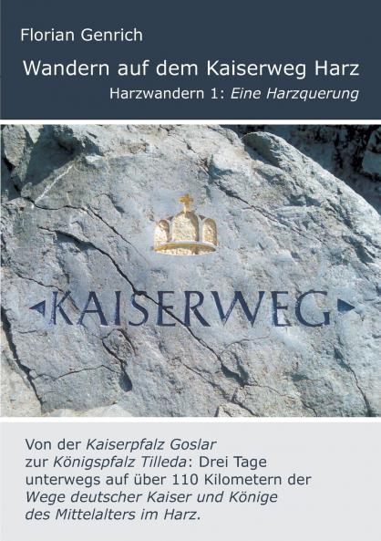 Wandern auf dem Kaiserweg Harz