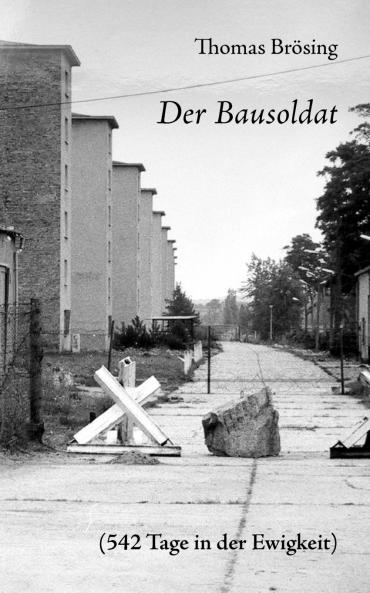 Der Bausoldat