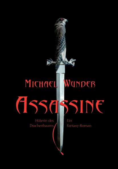 Assassine - Hüterin des Drachenbaums