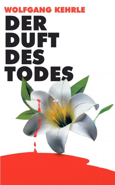 Der Duft des Todes