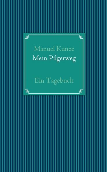 Mein Pilgerweg