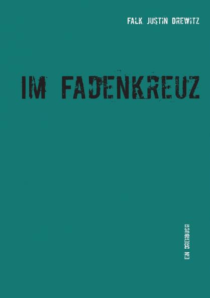 Im Fadenkreuz