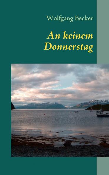 An keinem Donnerstag