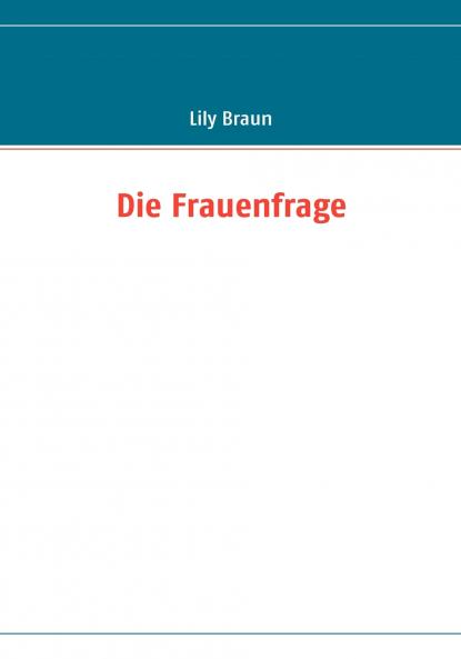 Die Frauenfrage