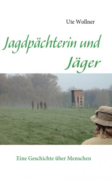 Jagdpächterin und Jäger